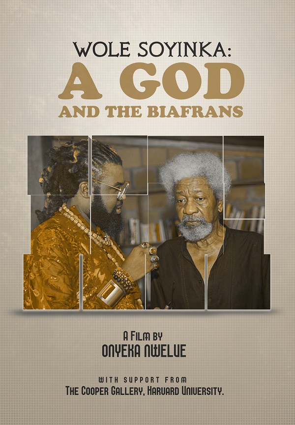 Photo of ONYEKA NWELUE’S NEW FILM FEATURE “WOLE SOYINKA: A GOD AND THE BIAFRANS” TO BE PREVIEWED AT HARVARD UNIVERSITY JULY 13TH.