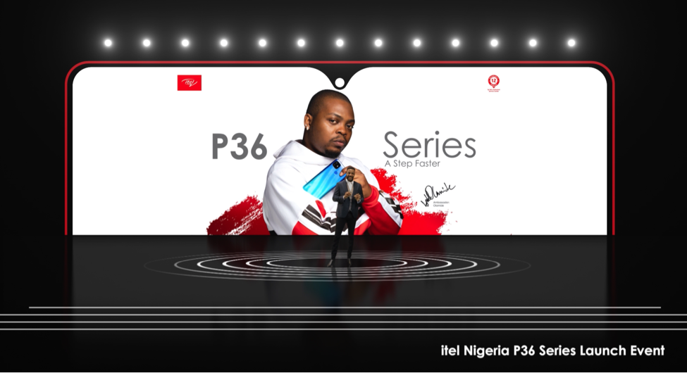 itel MOBILE AND OLAMIDE LAUNCHES ITEL P36 AND P36 PRO IN FIRST VIRTUAL PRODUCT LAUNCH